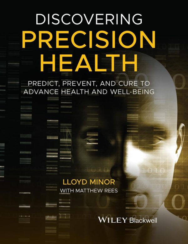 Book cover for Discovering Precision Health: Predict, Prevent, and Cure to Advance Health and Well-Being